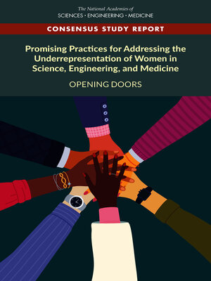 cover image of Promising Practices for Addressing the Underrepresentation of Women in Science, Engineering, and Medicine